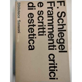 Frammenti critici e scritti di estetica