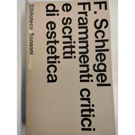 Frammenti critici e scritti di estetica