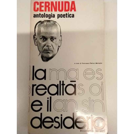 La realtà e il desiderio. Antologia poetica.