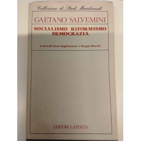 Socialismo riformismo democrazia. Antologia di scritti politici.