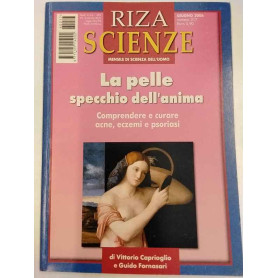 Riza Scienza. Mensile di scienza dell'uomo. Giugno 2006. La pelle specchio dell'anima