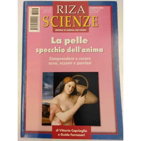 Riza Scienza. Mensile di scienza dell'uomo. Giugno 2006. La pelle specchio dell'anima