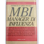 MBI. Manager di influenza
