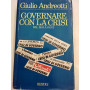 Governare con la crisi