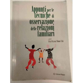 Appunti per le tecniche di osservazione delle relazioni familiari