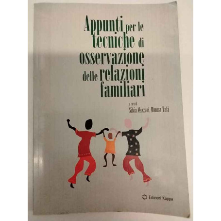Appunti per le tecniche di osservazione delle relazioni familiari