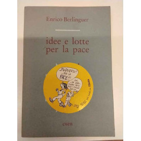Idee e lotte per la pace