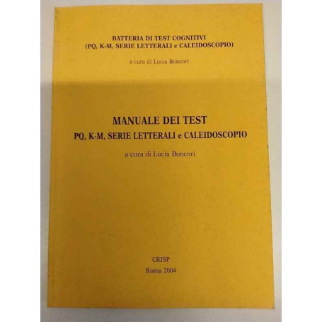 Manuale dei test PQ K-M serie letterali e caleidoscopio.