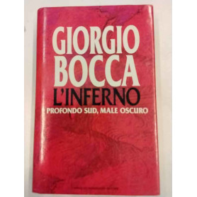 L'inferno. Profondo Sud male oscuro