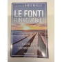 Le fonti rinnovabili. Le cose da sapere sulle energie sostenibili.