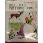 Belle fiabe per i bimbi buoni