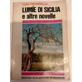 Lumíe di Sicilia e altre novelle