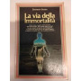 La via della Immortalità
