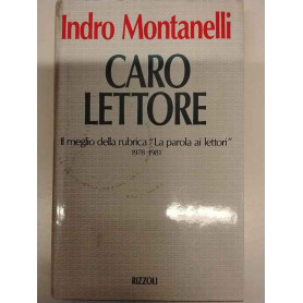 Caro lettore. Il meglio della rubrica «La parola ai lettori» (1978-1981).
