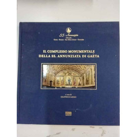 Il complesso monumentale della SS. Annunziata di Gaeta