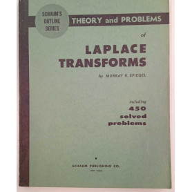 Schaum's outline of theory and problems of Laplace transforms