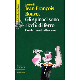 Gli spinaci sono ricchi di ferro. I luoghi comuni della scienza