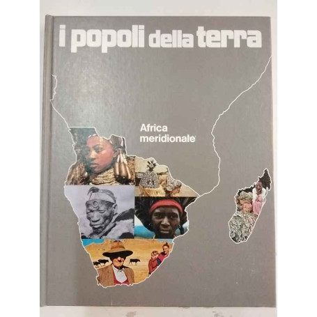 I popoli della terra. Africa meridionale