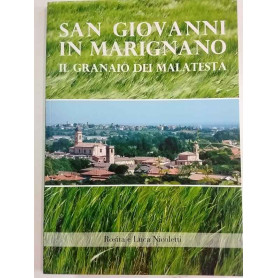 San Giovanni in Marignano. Il granaio dei Malatesta.