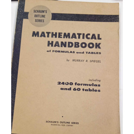Schaum's Outline Series. Mathematical handbook of formulas and tables.