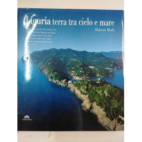 Liguria terra tra cielo e mare