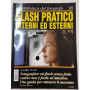 Flash pratico. Interno ed esterno