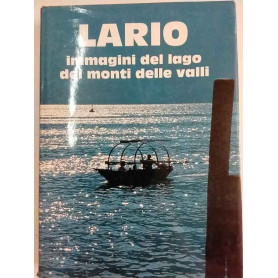 Lario. Immagini del lago dei monti delle valli.