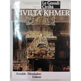 Le grandi Civiltà. Civiltà Khmer.