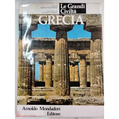 Le grandi civiltà. Grecia