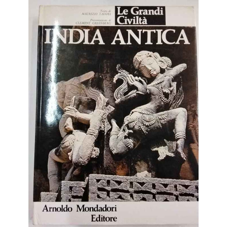 Le grandi civiltà. India antica