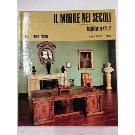 Il Mobile nei secoli. Inghilterra vol.2
