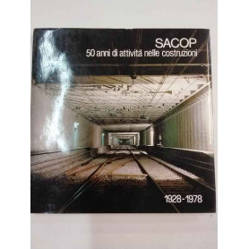 Sacop. 50 anni di attività nelle costruzioni.