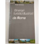 Itinerari turistici illustrati da Roma