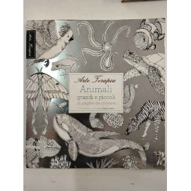 Arte terapia. Animali grandi e piccoli