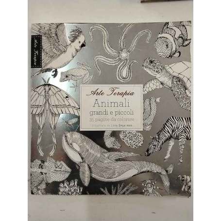 Arte terapia. Animali grandi e piccoli