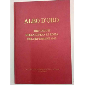 Albo d'oro dei caduti nella difesa di Roma del Settembre 1943