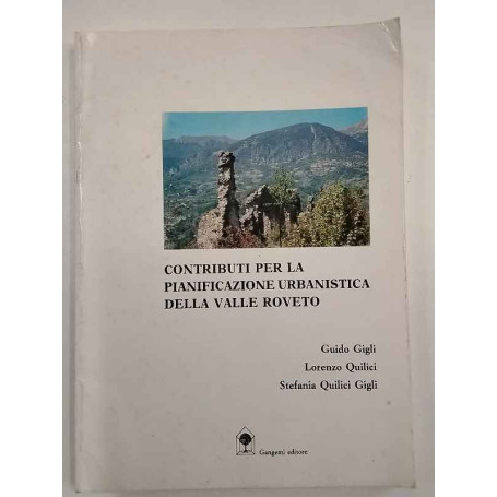 Contributi per la pianificazione urbanistica della Valle Roveto: il patrimonio archeologico monumentale