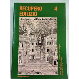 Recupero edilizio 4: Il recupero dell'ambiente urbano.