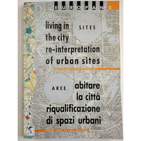European 2. Aree. Abitare la città. Riqualificazione di spazi urbani