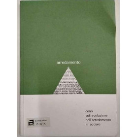 Cenni sull'evoluzione dell'arredamento in acciaio