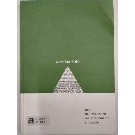 Cenni sull'evoluzione dell'arredamento in acciaio
