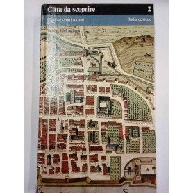 Città da scoprire 2. Italia centrale