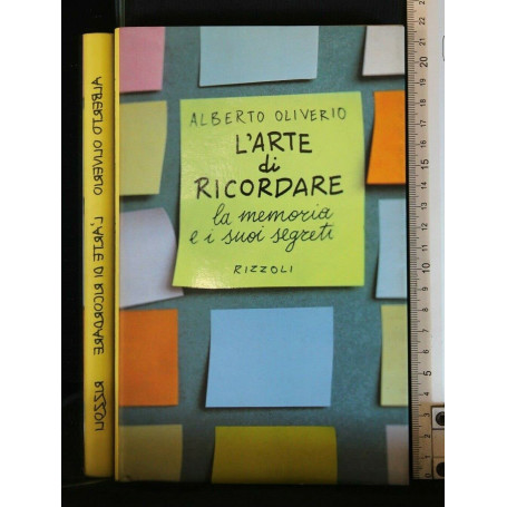 L'arte di ricordare. La memoria e i suoi segreti