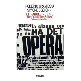 Le parole rubate. Contro-dizionario per la sinistra