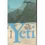 Yeti. Storia e mito dell'uomo delle nevi