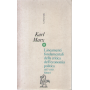 Lineamenti fondamentali della critica dell'economia politica 1857-1858. Vol. 1°.