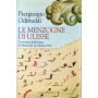 Le menzogne di Ulisse. L'avventura della logica da Parmenide ad Amartya Sen