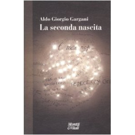 La seconda nascita