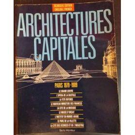 Architectures capitales: Paris 1979-1989