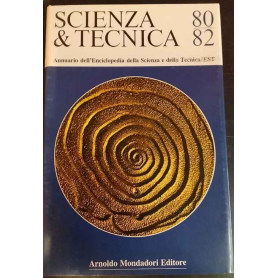 Scienza & tecnica 80-82. Annuario dell'Enciclopedia della scienza e della tecnica EST.